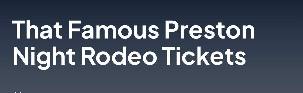 Preston Rodeo Tickets