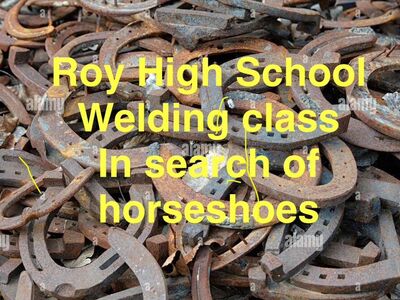 Roy High School Welding Class Needs Old Horseshoes