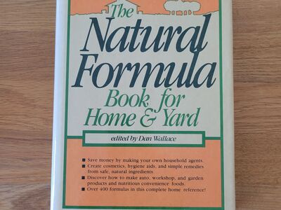 The Natural Formula Book for Home & Yard