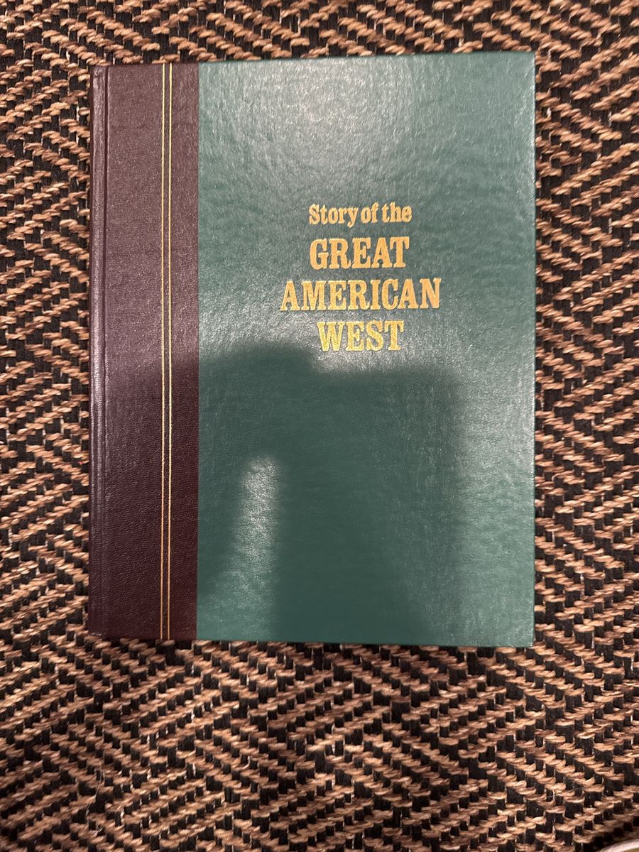 Story of the Great American West Hardcover Book