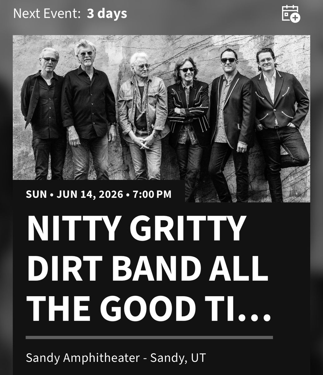 Nitty Gritty Dirt Band Concert Tickets - June 14, 2026 - Sandy Amphitheater - Section 2, Row C