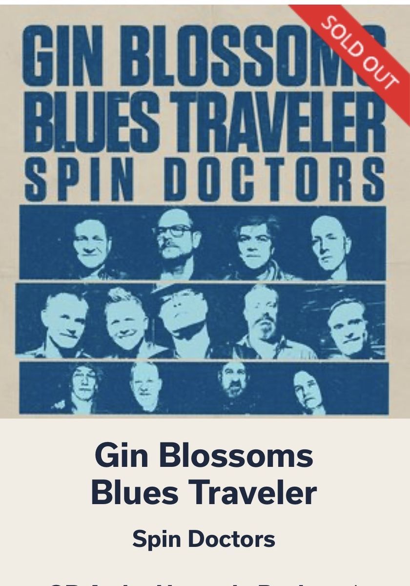 Gin Blossoms Blues traveler and Spin doctors