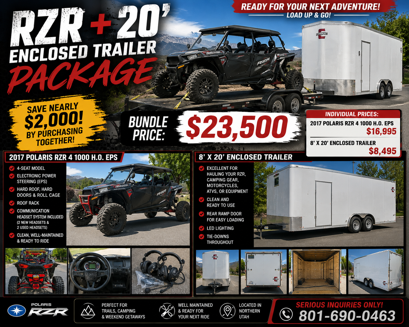 2017 Polaris RZR 4 1000 H.O. EPS + 2018 Charmac 8’ x 20’ Enclosed Trailer – $23,500 Bundle