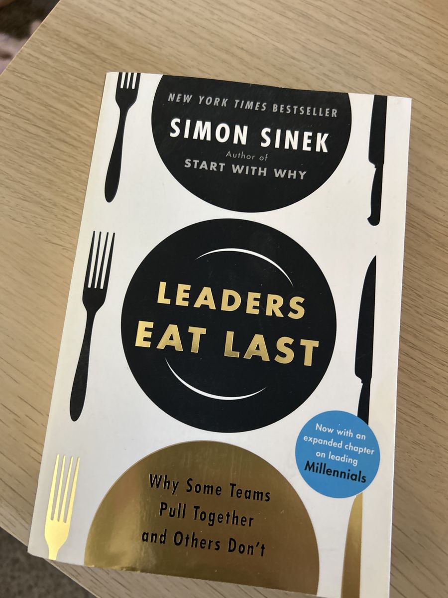 Leaders Eat Last by Simon Sinek Paperback Book