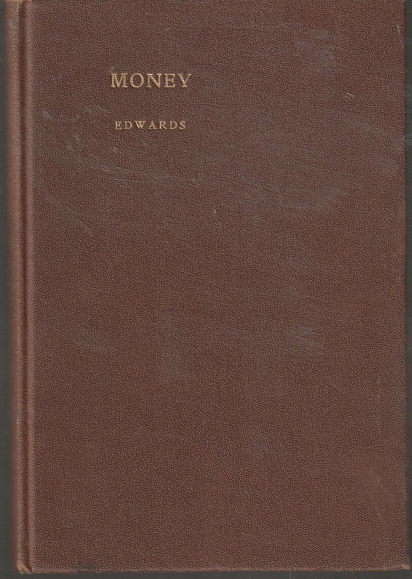 Money by George C. Edwards HC 1923
