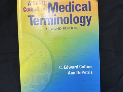 A Short Course in Medical Terminology 2nd Ed. by Collins & DePetris w/ CD-ROM