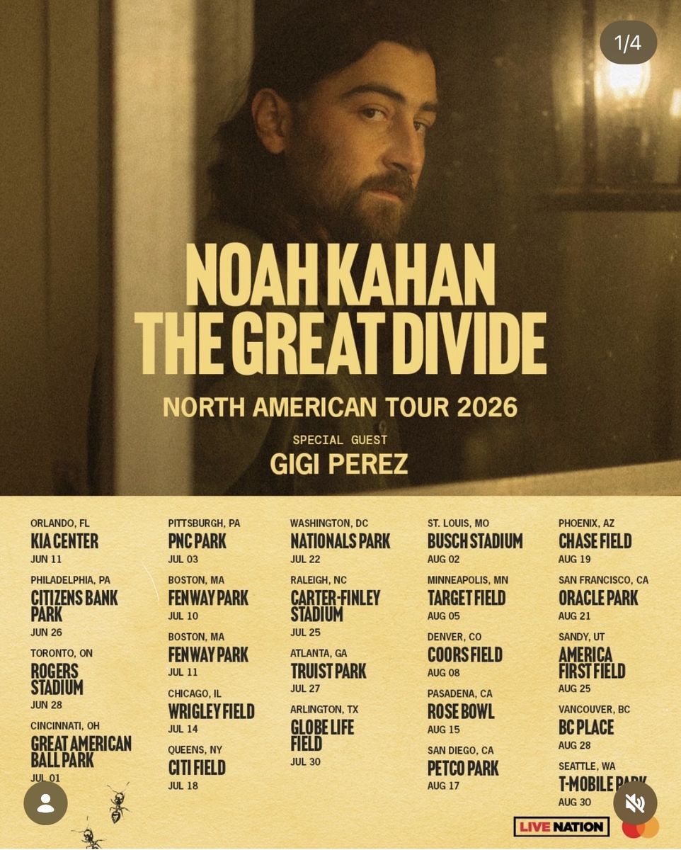 ISO 2 or 4 Noah Kahan Tickets $150 each 