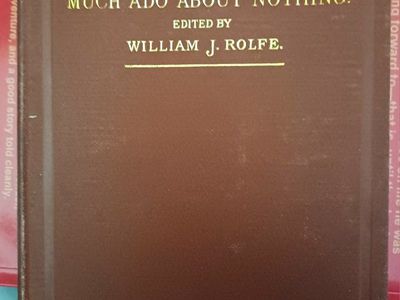 Shakespeare's Much Ado About Nothing - Edited by William J. Rolfe - Vintage Edition