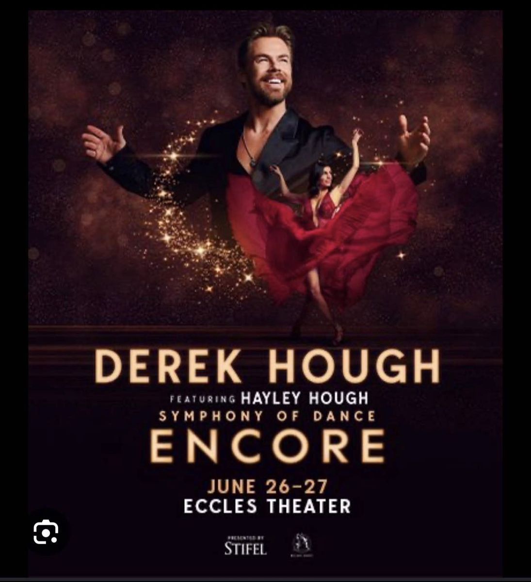 2 Tickets To Derek Hough Symphony of Dance: Encore June 27th