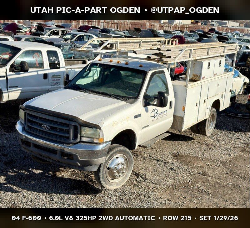2004 Ford F-600 Parts - UTPAP Ogden