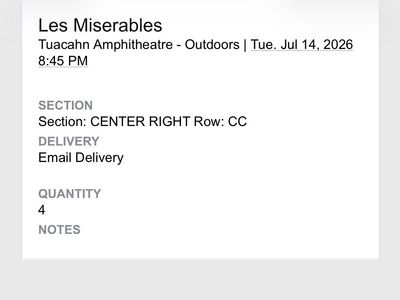 PRICE DROP!!! 4 Les Miserables Tickets - Tuacahn Amphitheatre - Tue. Jul 14, 2026 8:45 PM - Center Right, Row CC