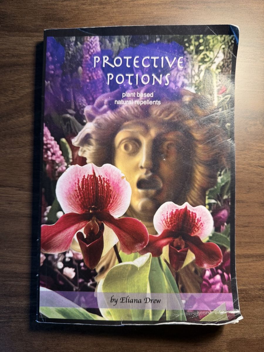 Protective Potions: Plant-Based Natural Repellents by Eliana Drew - Paperback Book