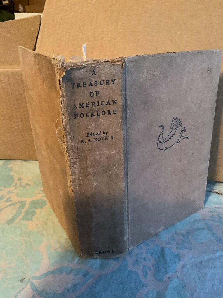 A Treasury Of American Folklore 1944-1958