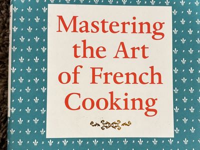 Julia Child’s Mastering the Art of French Cooking