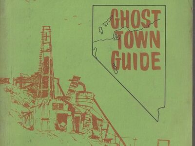 Nevada Treasure Hunters Ghost Town Guide
