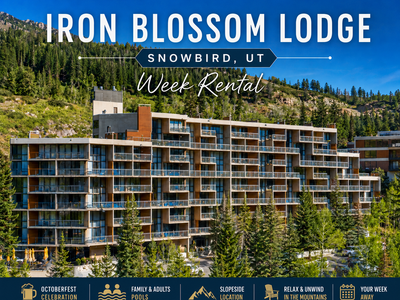 Iron Blosam Snowbird 7-Night Suite Rental | Sept 19–26 | Sleeps 8 | Oktoberfest Weekend | 10th Floor Mountain Views