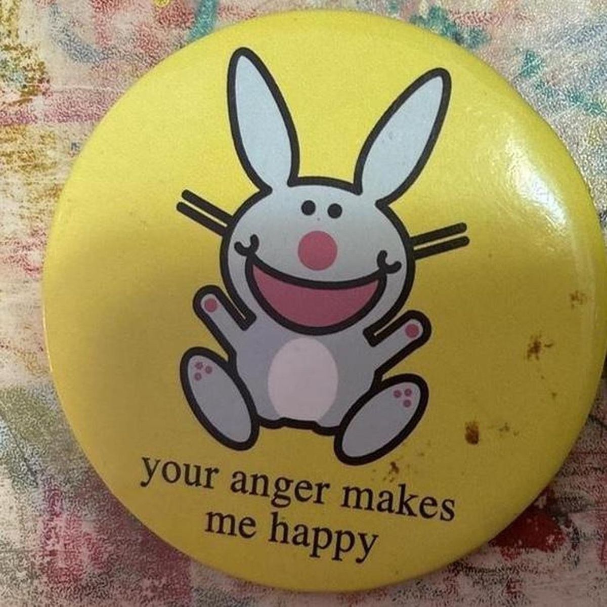 Happy Bunny "Your Anger Makes Me Happy" Pinback Button