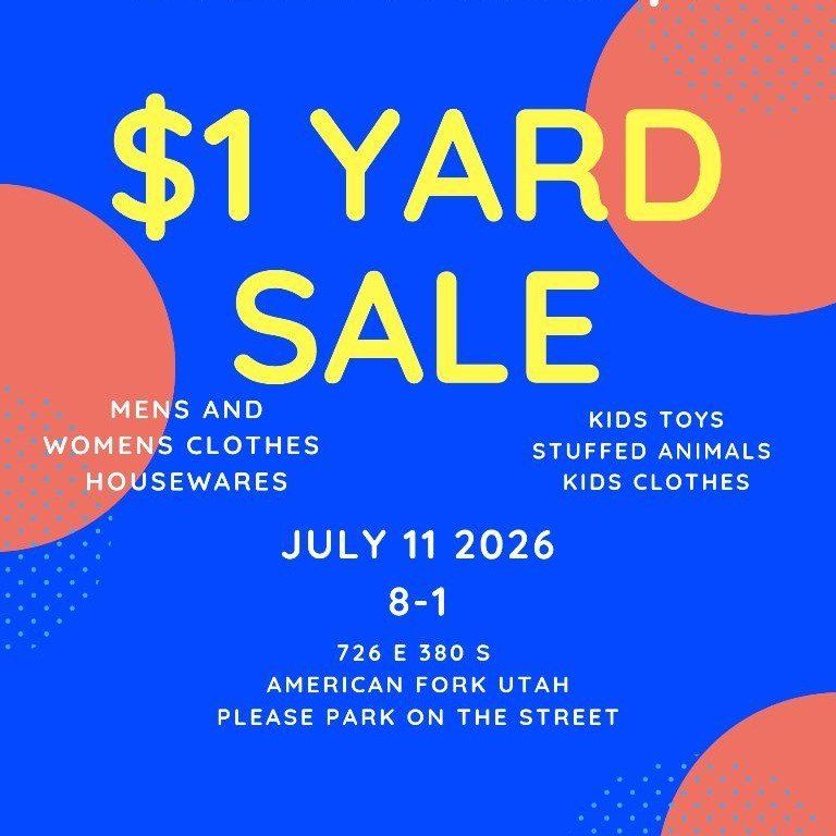 $1 Yard Sale: Men's/Women's/Kids' Clothes, Housewares, Kids' Toys & Stuffed Animals - American Fork, UT