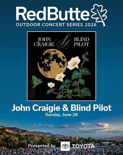 4 Tickets - John Craigie & Blind Pilot Concert Tickets - Red Butte Outdoor Concert Series 2026 - June 28