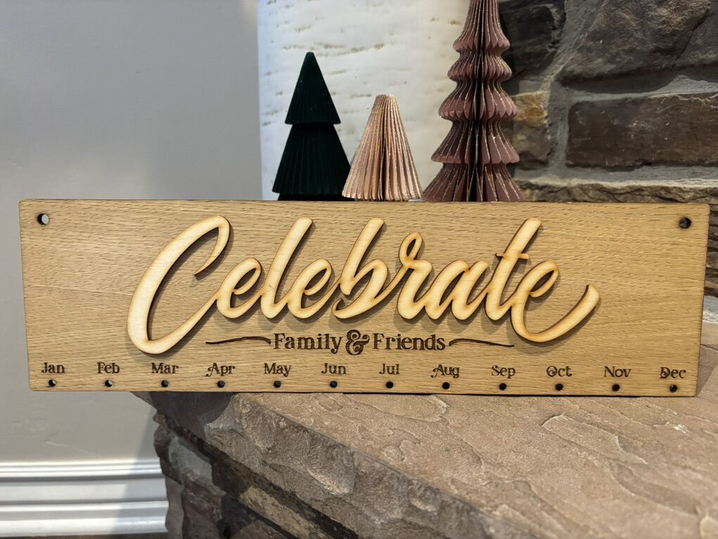 Wooden Birthday/Holiday/Anniversary Reminder Sign