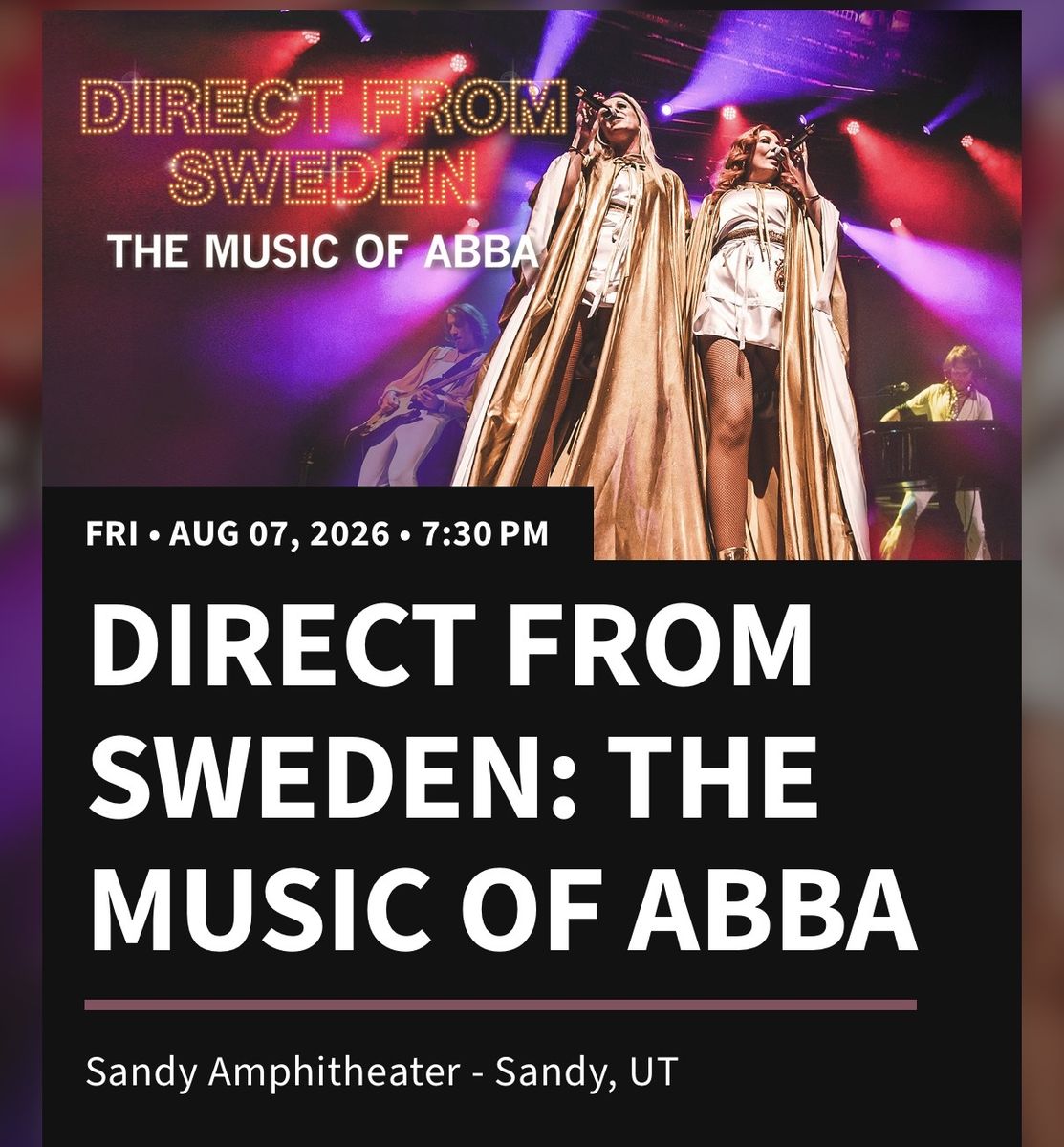 Direct From Sweden: The Music of ABBA Tickets - Sandy Amphitheater (Aug 7&8, 2026)