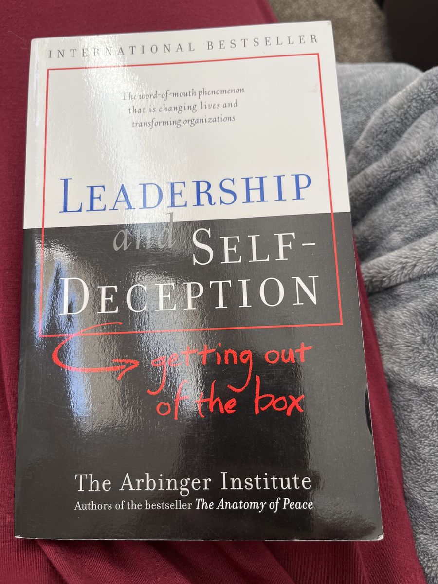 Leadership and Self-Deception by The Arbinger Institute - Business/Psychology Softcover Book