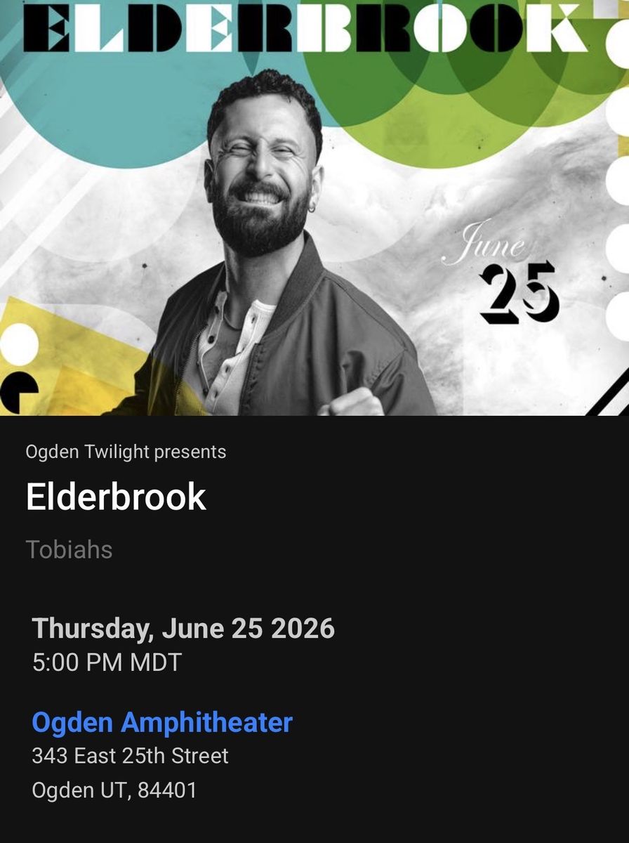 Ogden Twilight: Elderbrook - 2 GA Tickets - June 25