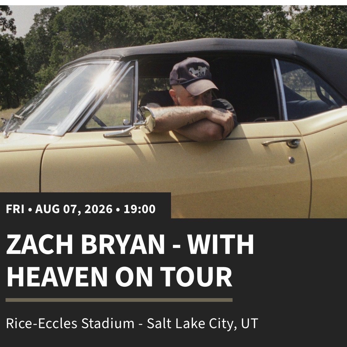 Zach Bryan - With Heaven On Tour - Rice-Eccles Stadium - 2 FLRGA Tickets