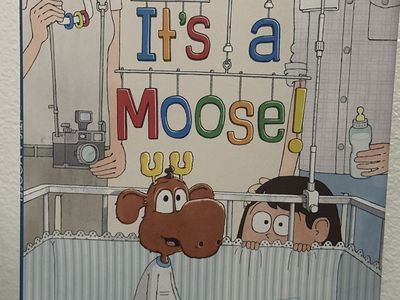 It's a Moose! by Meg Rosoff & David Ercolini Children's Picture Book, Hardcover