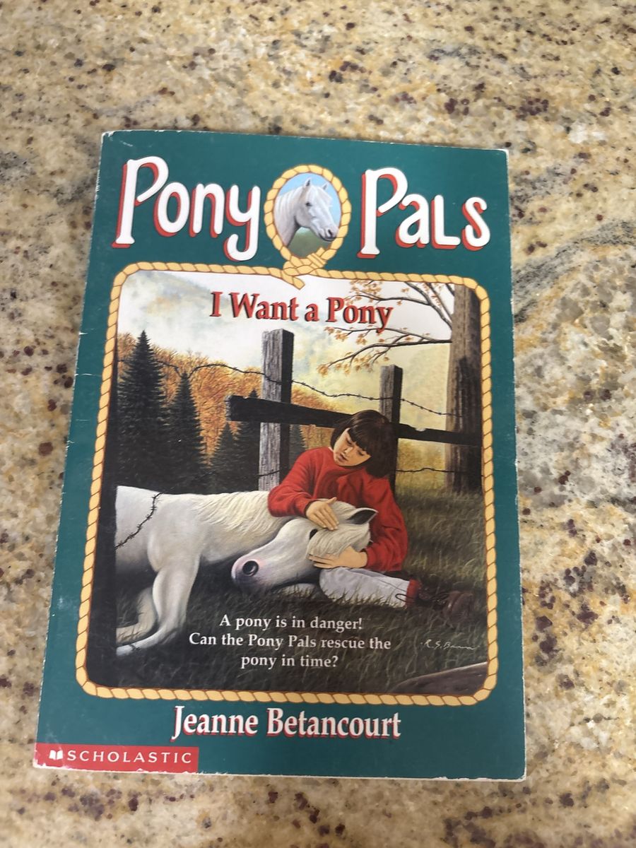 Pony Pals: I Want a Pony by Jeanne Betancourt Scholastic Paperback