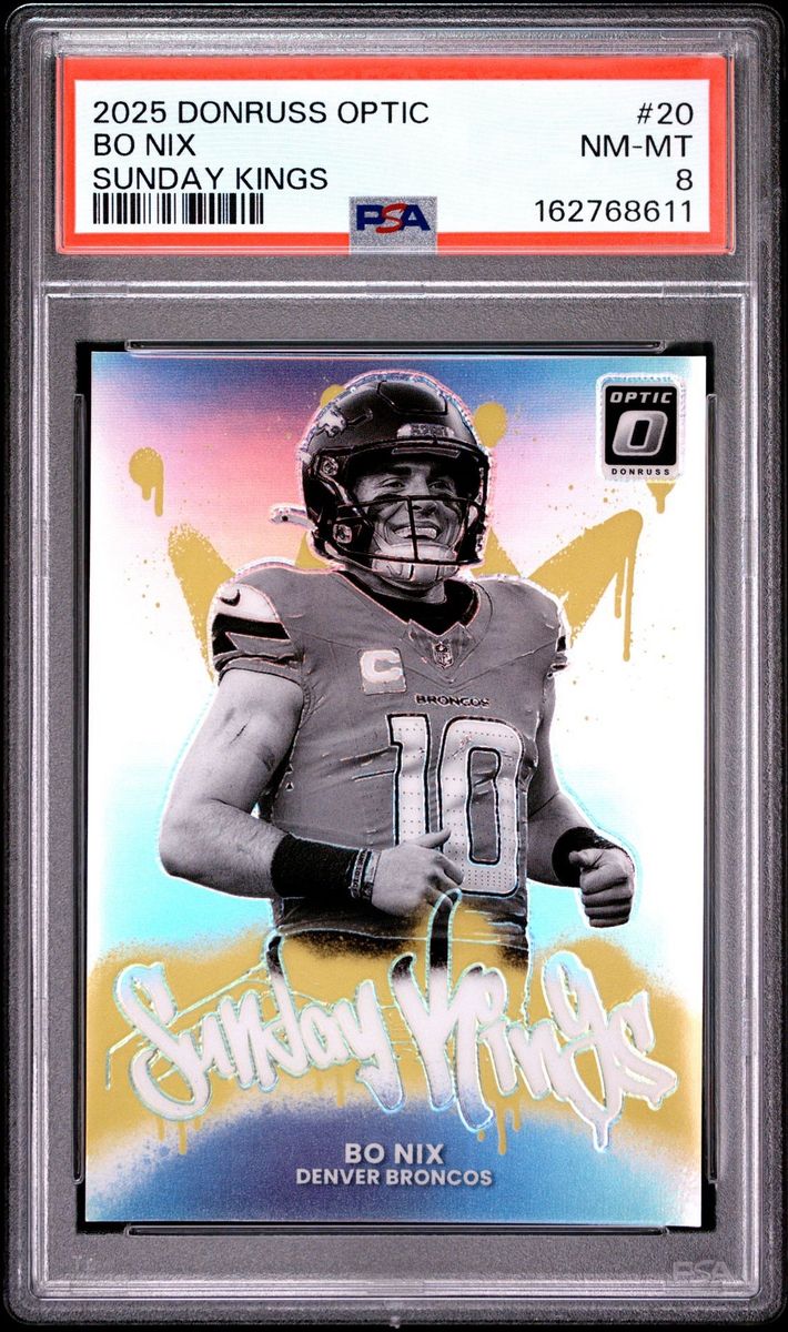 2025 Donruss Optic Bo Nix Sunday Kings #20 PSA 8 NM-MT