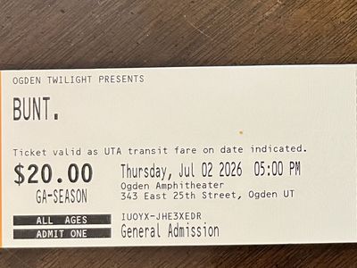 2 BUNT. Tickets - Ogden Twilight, July 2, 2026 - General Admission (All Ages)