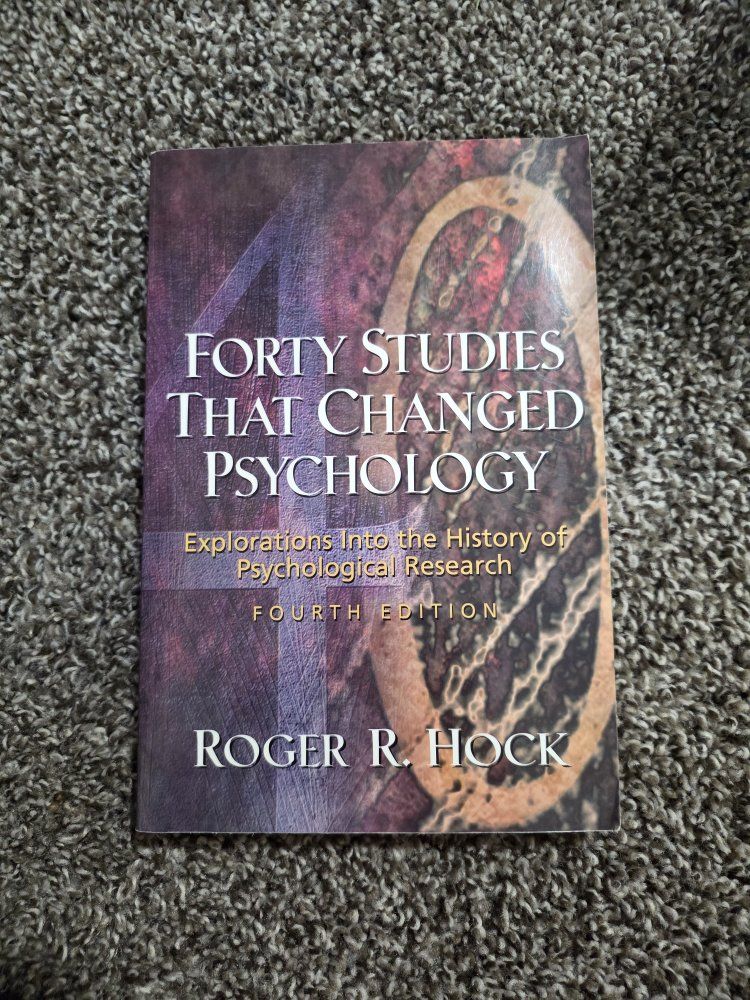 Forty Studies That Changed Psychology by Roger R. Hock - Fourth Edition, Prentice Hall, Paperback