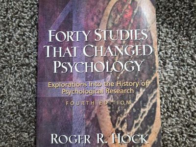 Forty Studies That Changed Psychology by Roger R. Hock - Fourth Edition, Prentice Hall, Paperback
