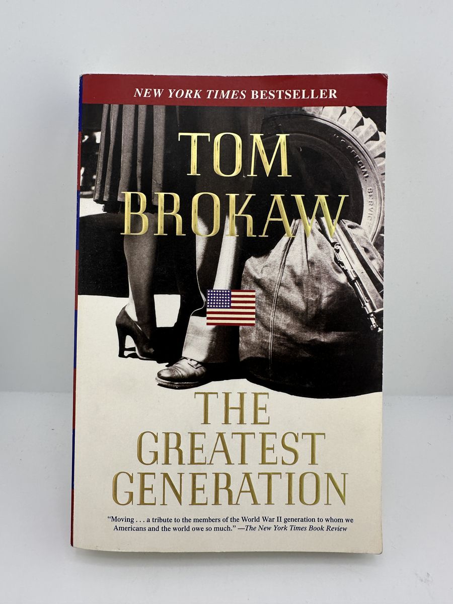 The Greatest Generation Tom Brokaw 2005 Paperback WWII History Book