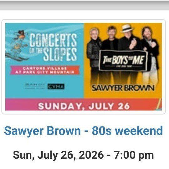 Sawyer Brown Concert Tickets- Sunday, July 26, 2026 - Canyons Village Park City