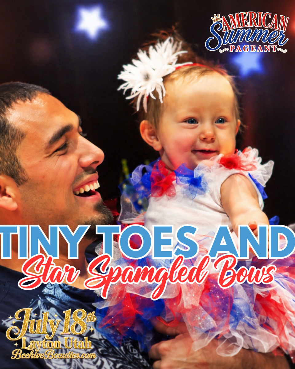 Bring Your Babies! All Natural Beauty Pageant Layton Utah 0-17 Years