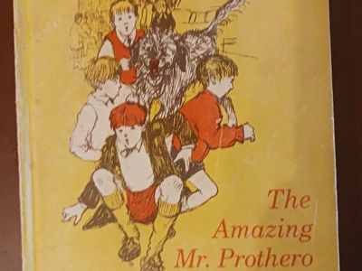The Amazing Mr. Prothero by Honor Arundel - Vintage Children's Fiction Book