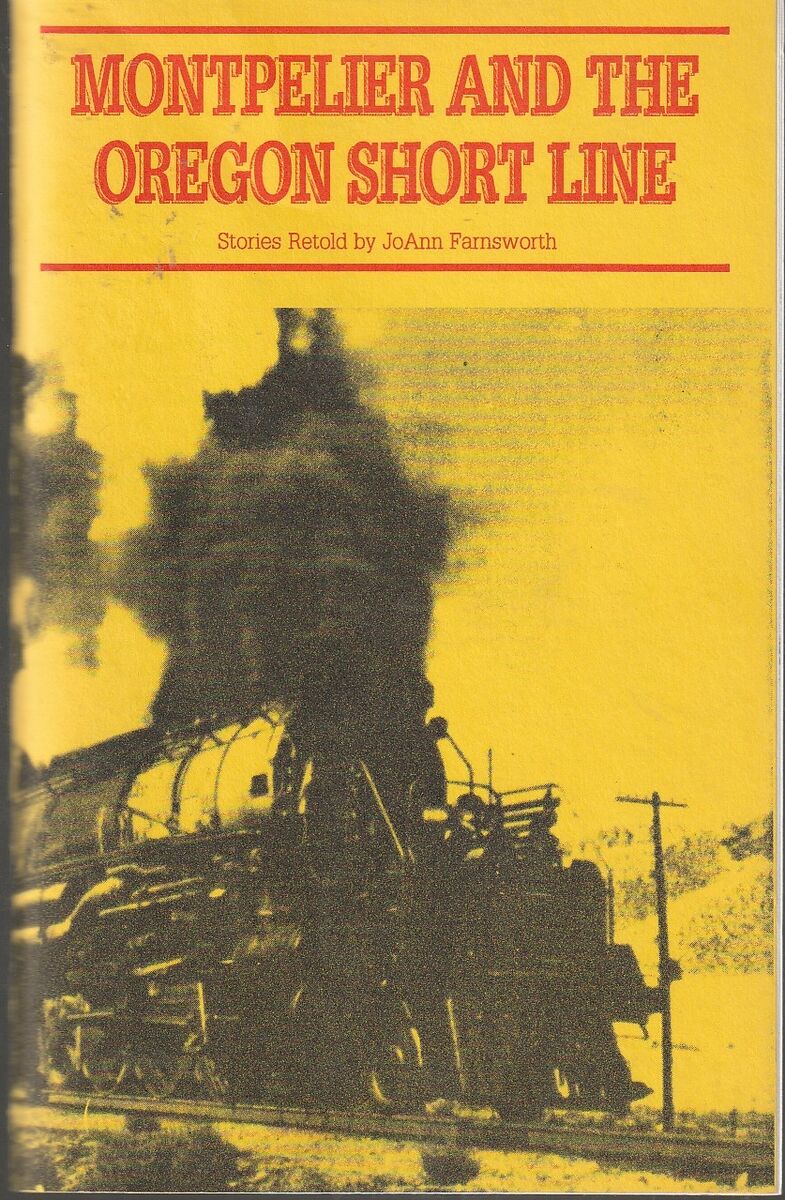 montpelier and the oregon short line