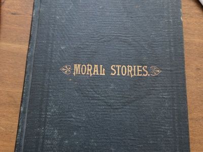 Moral Stories Antique 1891 LDS Book Juvenile Instructor Office Salt Lake City