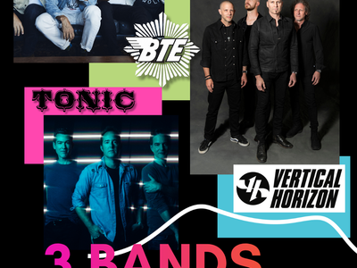 Better than Ezra with Special Guests Vertical Horizon and TONIC - TONIGHT 8/15, 2 tix -$220 for both