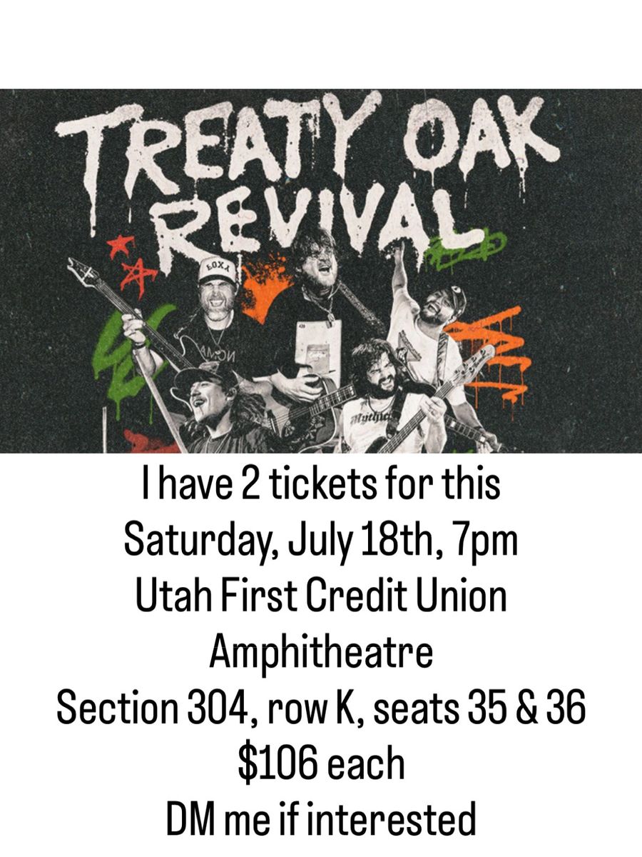 2 Treaty Oak Revival tickets for July 18th