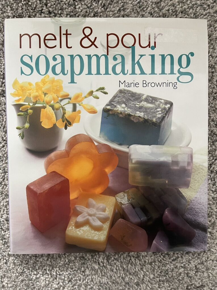 Melt And Pour Soap Book