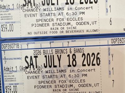 Front Row 2026 Bulls Broncs & Bands Tickets - 2x Chancey Williams Concert, Spencer Fox Eccles Stadium, July 18, 2026.