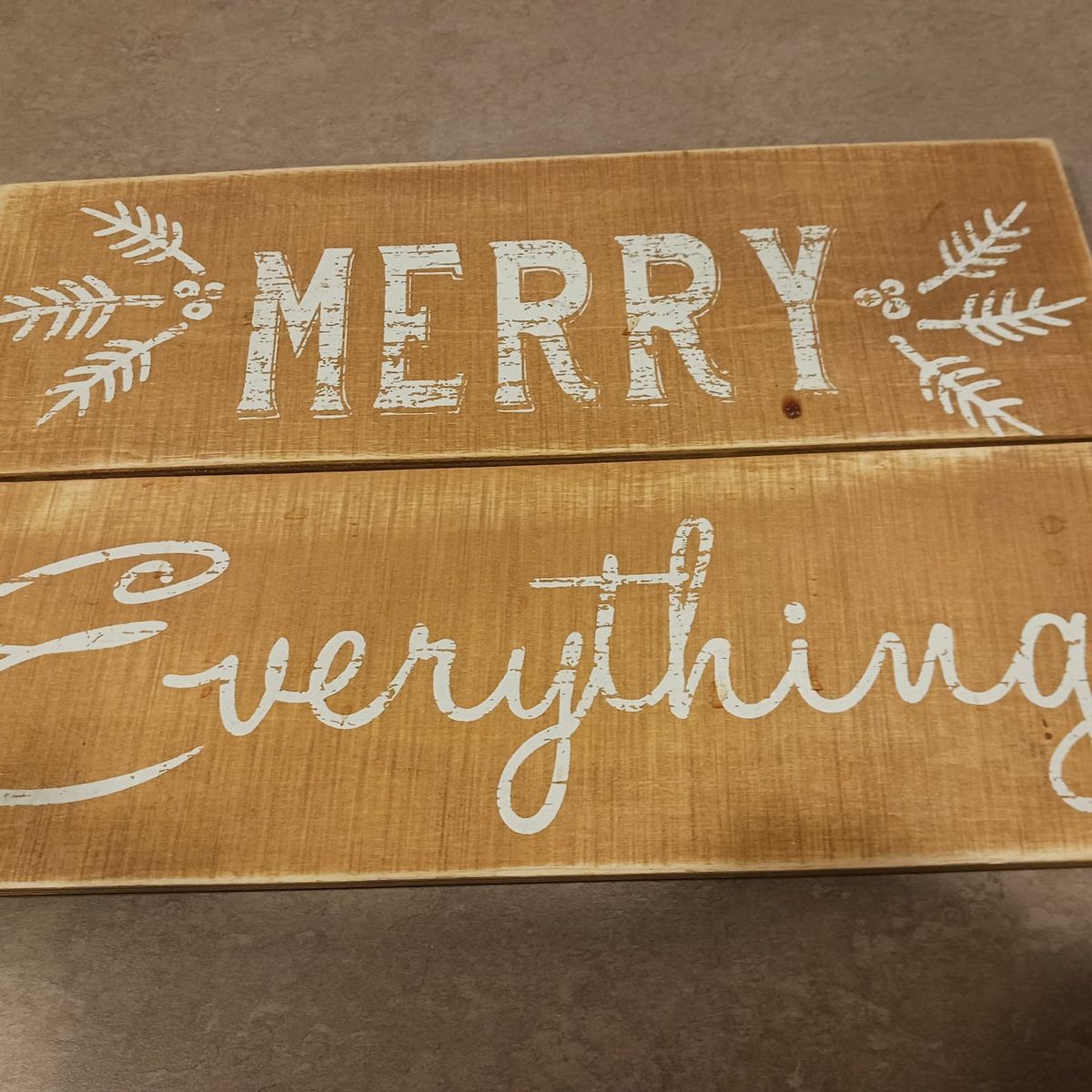 Merry Everything wooden sign