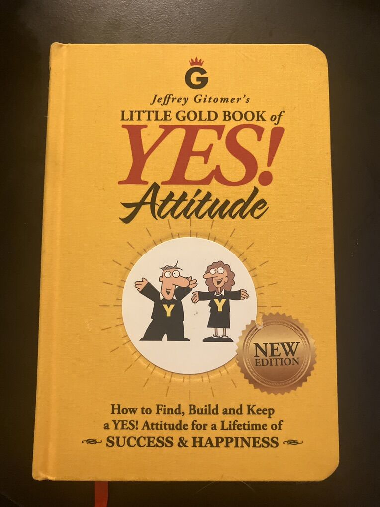 The Little Gold Book Of The Yes Attitude