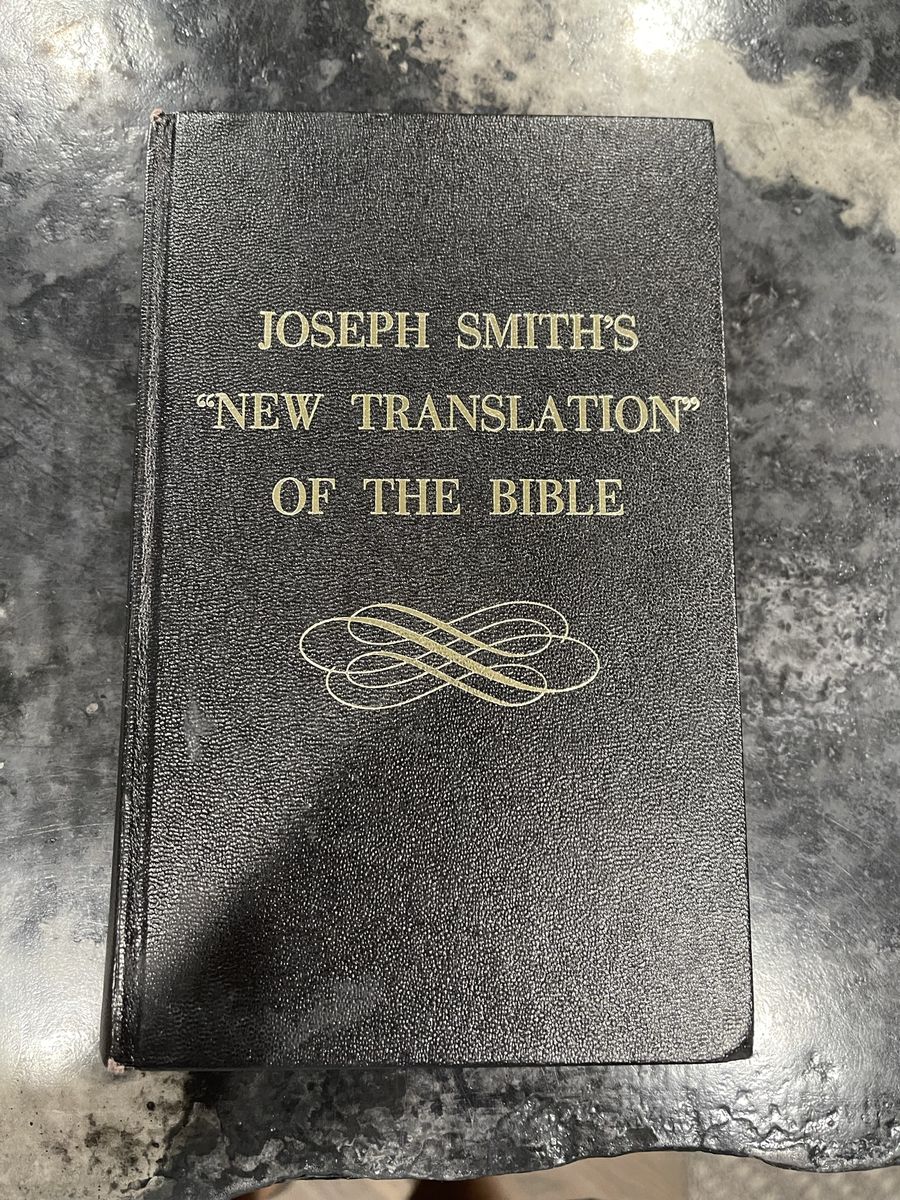 Joseph Smith’s new translation of the Bible