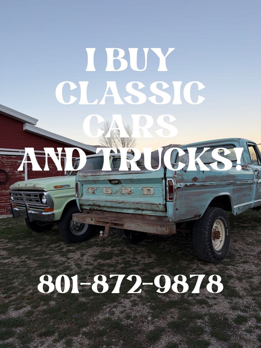 Sell Me Your Classic Car Or Truck!