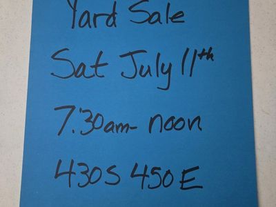 Multi-Family Yard Sale - July 11th, 7:30 AM - Noon at 430 S 450 E