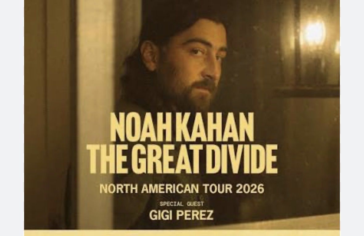 Noah Kahan- 1 ticket